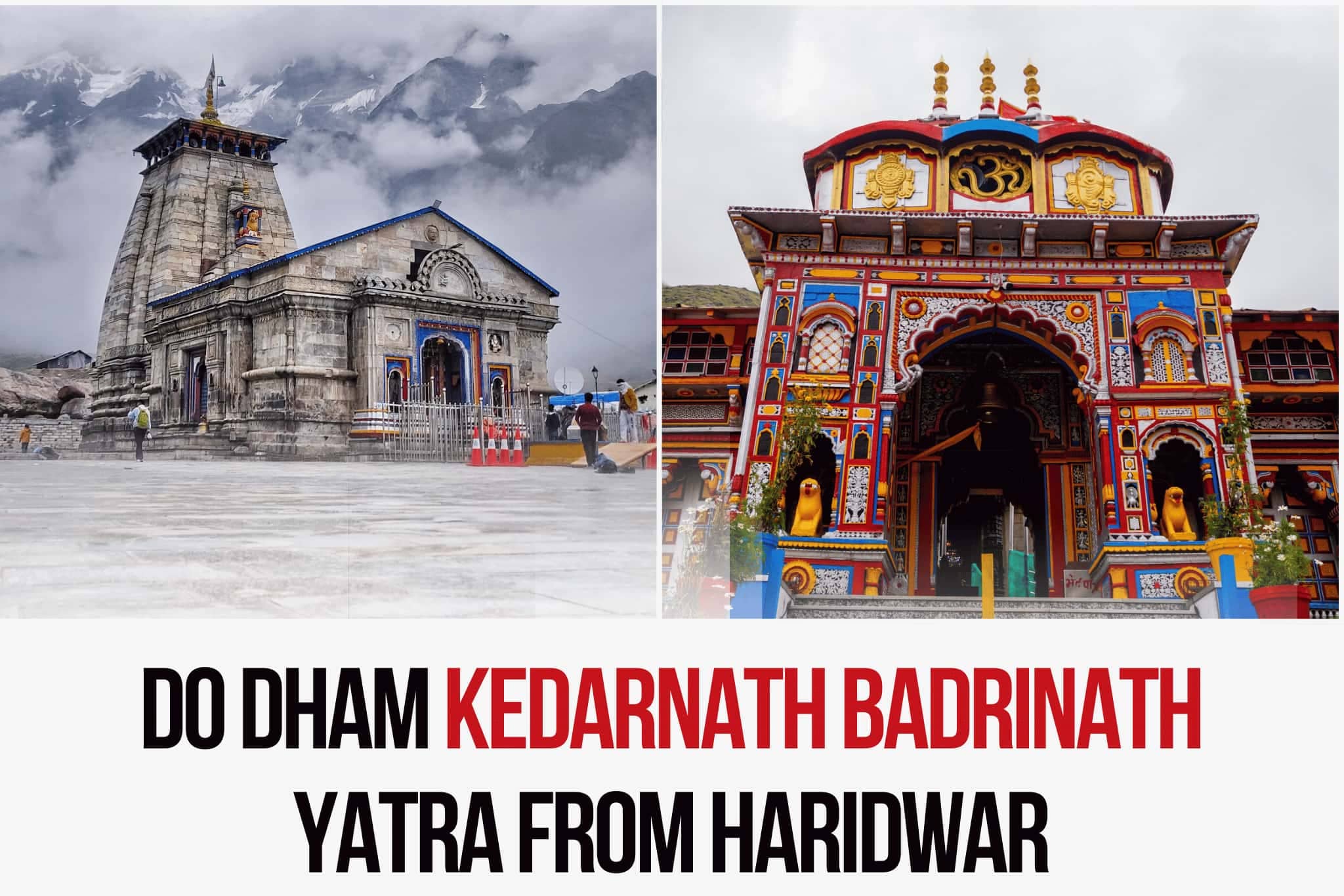 Do Dham Kedarnath Badrinath Yatra from Haridwar